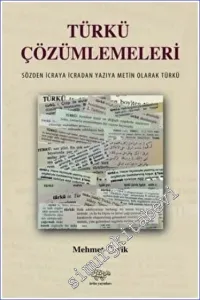Türkü Çözümlemeleri : Sözden İcraya - İcradan Yazıya Metin Olarak Türkü -         2023