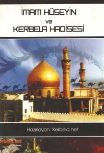 İmam Hüseyin ve Kerbela Hadisesi