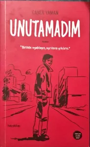 Unutamadım