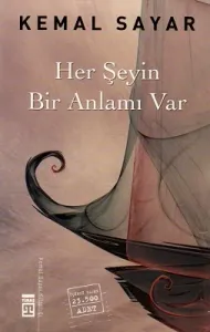 Her Şeyin Bir Anlamı Var