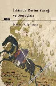 İslamda Resim Yasağı ve Sonuçları -        2025