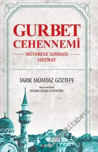 Gurbet Cehennemi: Mütareke Sonrası Hatırat -         2018