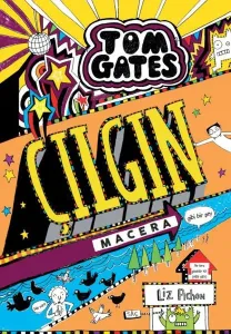 Tom Gates Çılgın Macera (Ciltli)