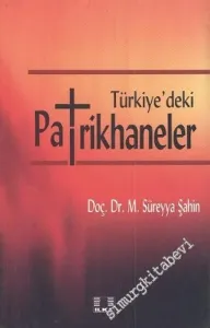 Türkiye'deki Patrikhaneler -        2003