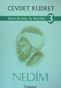 Nedim Divan Şiirinde Üç Büyükler 3. Kitap