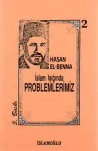 İslam Işığında Problemlerimiz