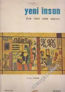 Yeni İnsan Bilim Sanat Düşün Edebiyat Dergisi - Dosya: Fovizm - Sayı: 4  2  2  Nisan  1964