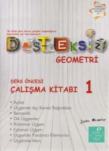 Desteksiz Geometri - Ders Öncesi Çalışma Kitabı 1
