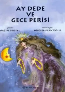 Ay Dede ve Gece Perisi Ay Dede ve Gece Perisi