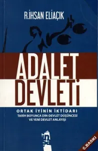 Adalet Devleti Ortak İyinin İktidarı