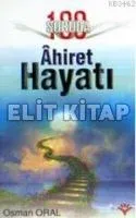 IŞIK 100 SORUDA AHİRET HAYATI