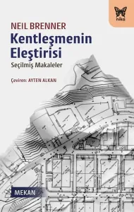 Kentleşmenin Eleştirisi