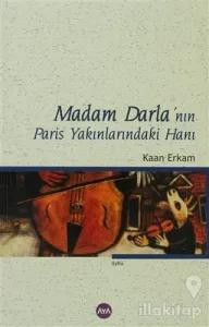 Madam Darla'nın Paris Yakınlarındaki Hanı