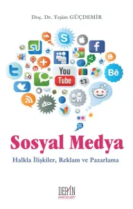 SOSYAL MEDYA Halkla İlişkiler, Reklam ve Pazarlama