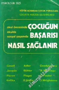 Çocuğun Başarısı Nasıl Sağlanır  -