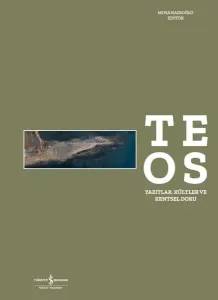 Teos Yazıtlar, Kültler ve Kentsel Doku