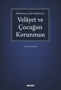 Velayet ve Çocuğun Korunması