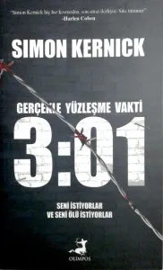 3:01 Gerçekle Yüzleşme Vakti