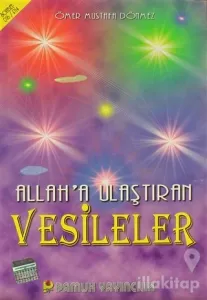 Allah'a Ulaştıran Vesileler (Sohbet-016)
