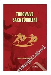 Turova ve Saka Türkleri -        2023