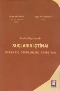 Teori ve Uygulamada Suçların İçtimai