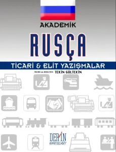 AKADEMİK RUSÇA TİCARİ & ELİT YAZIŞMALAR