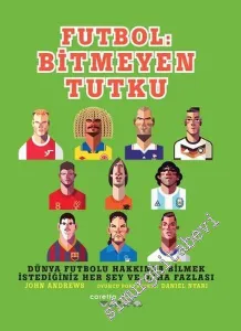 Futbol: Bitmeyen Tutku -