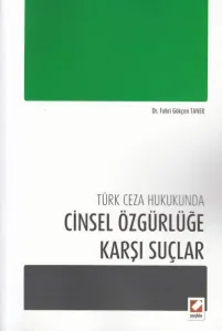Cinsel Özgürlüğe Karşı Suçlar