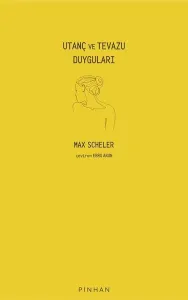 Utanç ve Tevazu Duyguları