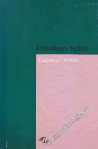 Unutkan Şehir -
