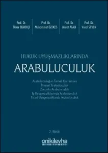 Hukuk Uyuşmazlıklarında Arabuluculuk