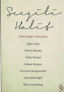 Halit Refiğe Mektuplar