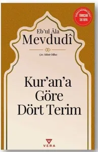 Kur’an’a Göre Dört Terim