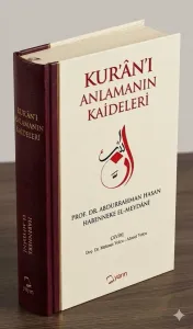Kur'an'ı Anlamanın Kaideleri (Ciltli)