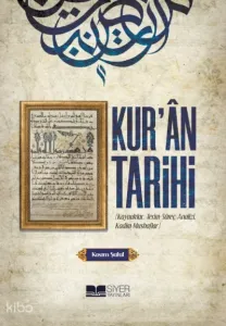 Kuran Tarihi;Kaynaklar Terim Süreç Analizi Kadim Mushaflar