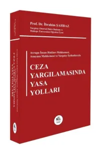 Ceza Yargılamasında Yasa Yolları