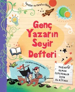 Genç Yazarın Seyir Defteri (Ciltli); Yazar Olmak İsteyenler İçin El Kitabı