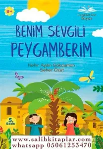 Benim Sevgili Peygamberim - Nehir Aydın Gökduman  Seher Özet