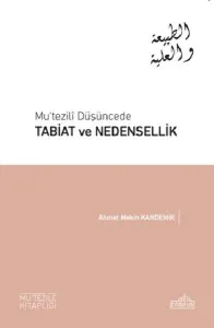 Mu'tezili Düşüncede Tabiat ve Nedensellik