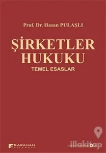 Şirketler Hukuku Temel Esaslar