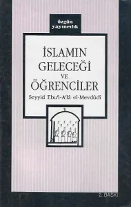 İslamın Geleceği ve Öğrenciler
