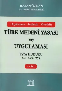 Eşya Hukuku (Madde 683 - 778)