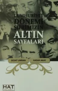 Cumhuriyet Dönemi Şiirimizin Altın Sayfaları