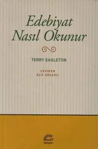 Edebiyat Nasıl Okunur?