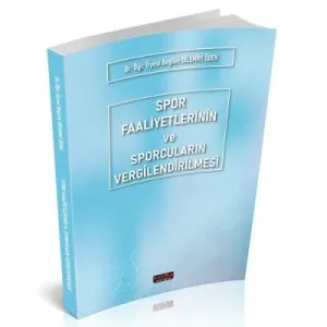 Spor Faaliyetlerinin ve Sporcuların Vergilendirilmesi