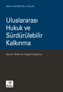 Uluslararası Hukuk ve Sürdürülebilir Kalkınma