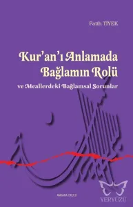Kur'an'ı Anlamada Bağlamın Rolü