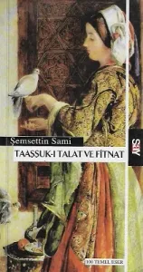 Taaşşuk-ı Talat ve Fitnat