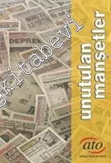 Unutulan Manşetler -