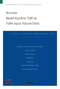 Bonoda Bedel Kaydının Talili ve Talilin İspat Yüküne Etkisi